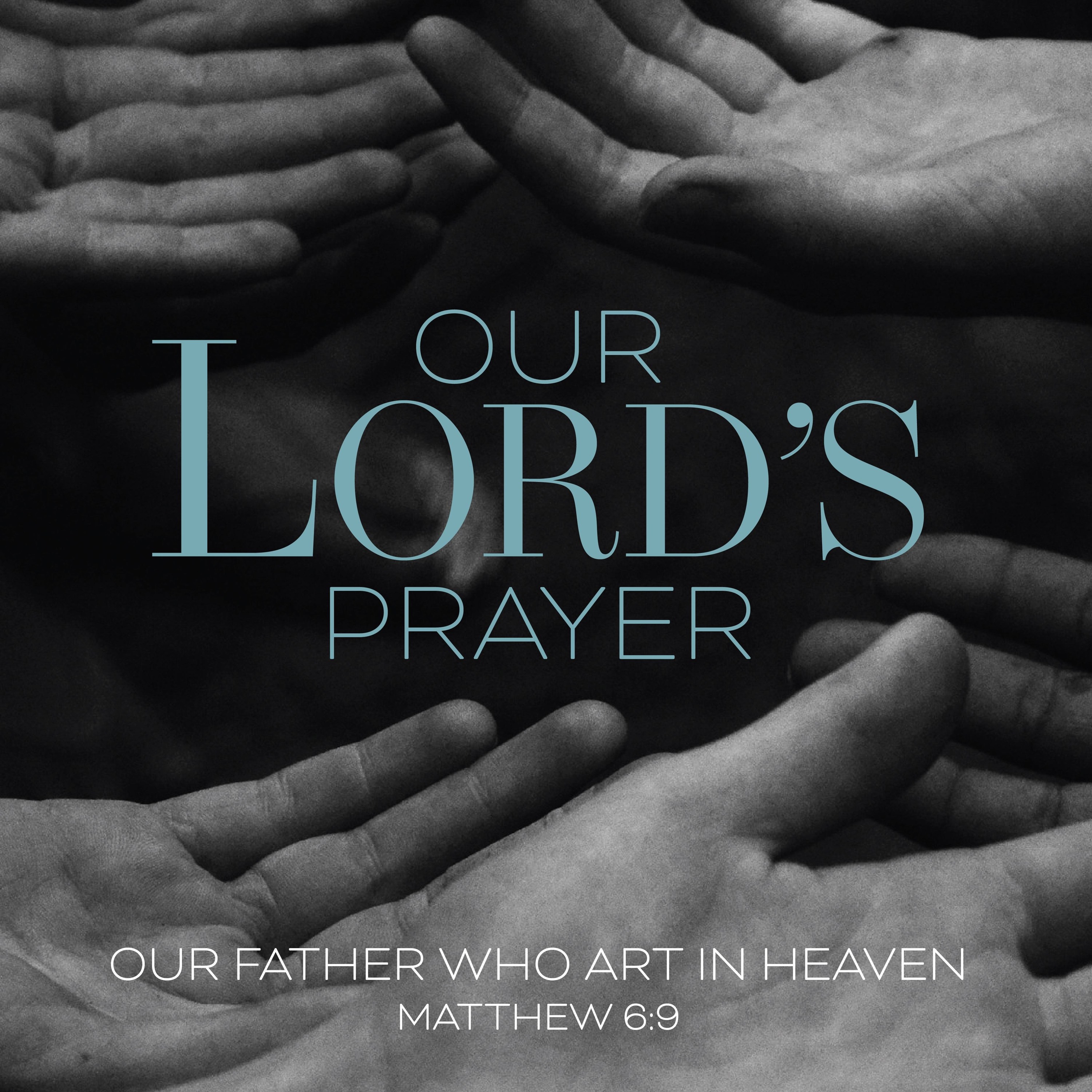 Sermon: "Our Father who art in Heaven" // Matthew 6:9 episode artwork