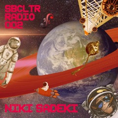 SBCLTR RADIO 002 Feat. Niki Sadeki