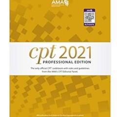 [READ] EPUB 💗 CPT 2021 Professional Edition (CPT / Current Procedural Terminology (P