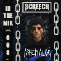 IN THE MIX 008 Ft. ARKEPHALOS