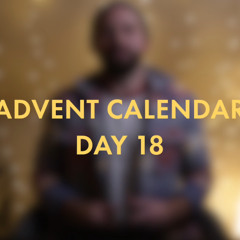Advent Calendar - Day 18