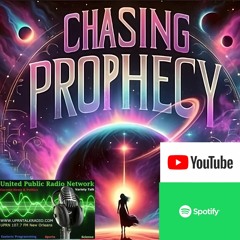 Chasing Prophecy