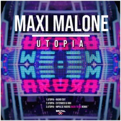 Maxi Malone - Utopia (Promo)