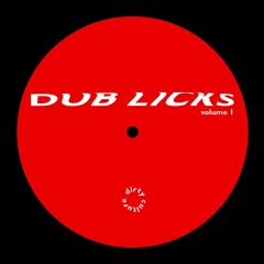 Dirty Culture - Dub Licks 002 (Original Mix) [bandcamp exclusive]
