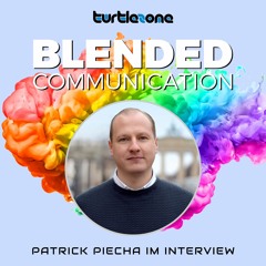 Turtlezone Blended Communication - Patrick Piecha im Interview