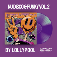 Nu Disco + Funky House + Latino 😁 Vol. 2 | 50 Tracks | Edits, Remixes, Transitions | June 2025