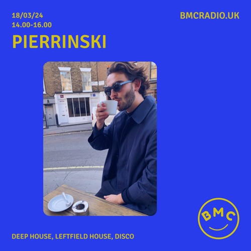 Pierrinski @ BMC Radio (18/03/24)