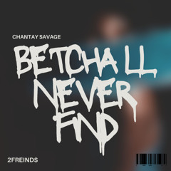 BETCHALL NEVER FIND (FREE DOWNLOAD)