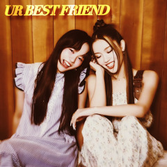 CHISA‍ & JURIA - Ur Best Friend (Re-Edit)