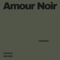 Amour Noir - Universo
