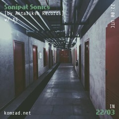 Sonipat Sonics 002 w/ XS [by Antariksh Records]
