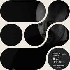 Busola Podcast #02 - ILYA URSAKI