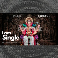 i am Single - Prabho Ganapathy RMX | PSYFOLK