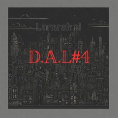 Lamrahni - D.A.L#4