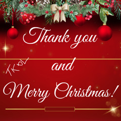 Thank you and Merry Christmas!