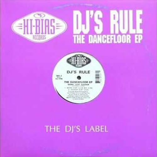 DJ's Rule - Work That Sucker (Club Mix)