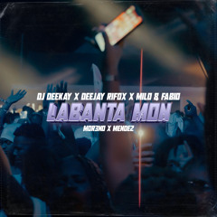 Labanta Mon (feat. MOR3NO & Mendez)