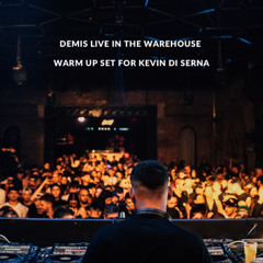 DEMIS live in The Warehouse warm up set for Kevin Di Serna