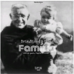 Familia (Feat. Dinno & Stain)