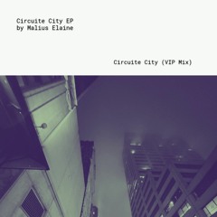 Circuite City (VIP Mix)