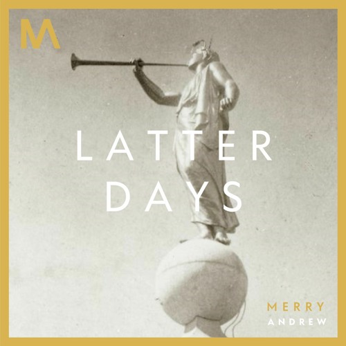 Latter Days (feat. CARM)