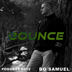 Bounce 0012 w/ BO SAMUEL (23.11.2022)