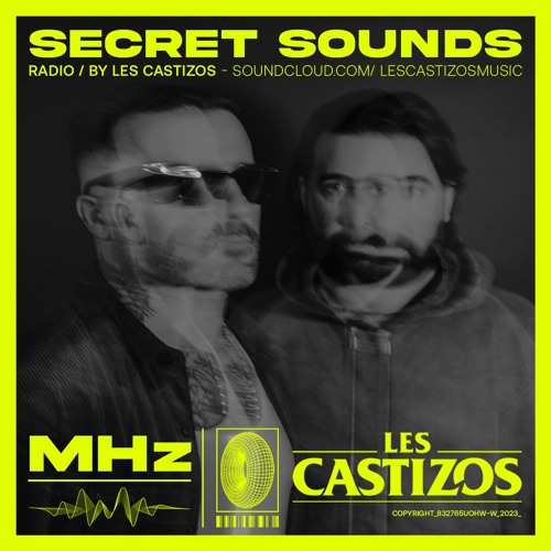 Stream Secret Sounds Radio 058 by Les Castizos | Listen online for free on  SoundCloud