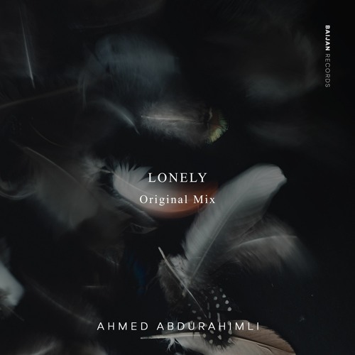 Ahmed Abdurahimli - Lonely