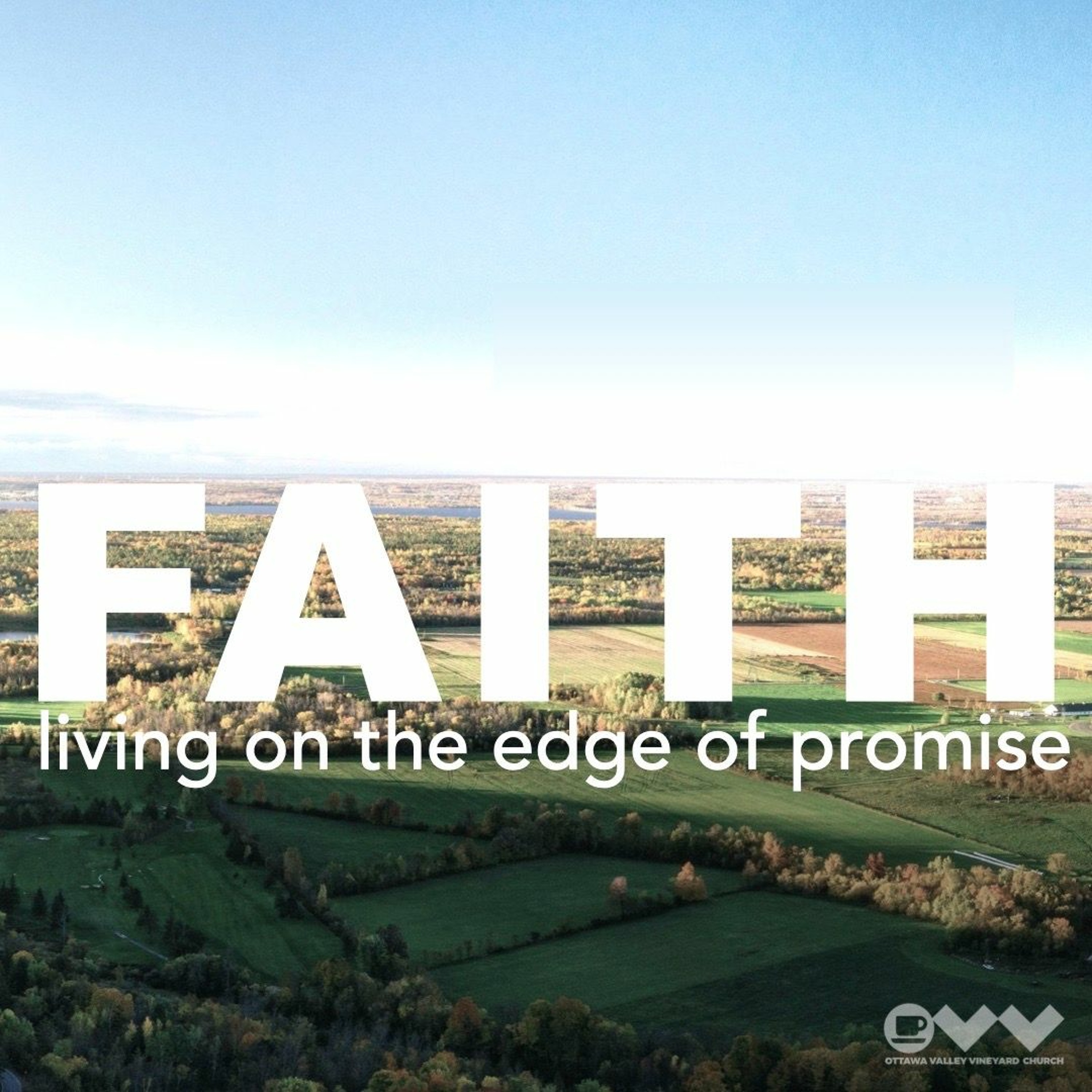 Faith: Living On The Edge Of Promise episode artwork