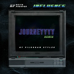 Journeyyyy(Pilogram Stylze Remix)