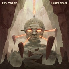 Ray Volpe - Laserbeam (Lost Wolves Remix)