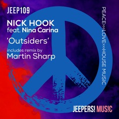 NICK HOOK feat. Nina Carina - 'Outsiders' - Martin Sharp Remix - Edit