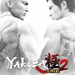 Ryu Ga Gotoku Kiwami 2/ Yakuza Kiwami 2 - Outlaw's Lullaby