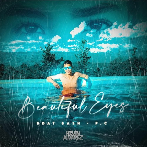 BEAUTIFUL EYES MIXED BY KEVIN ALVAREZ