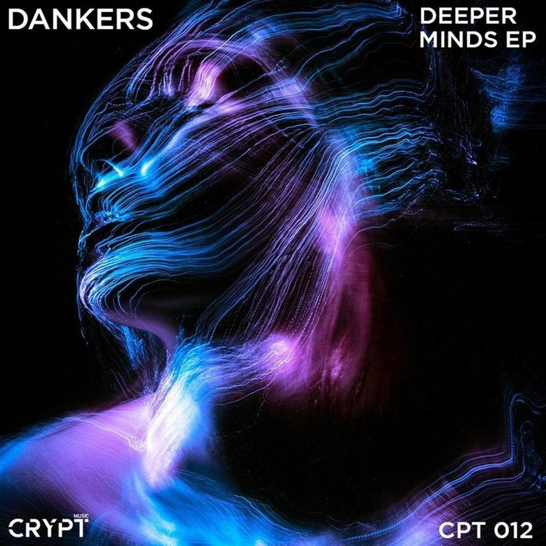 Stream Deeper Minds (Extented Mix) / [Crypt Music] by DANKERS (FR ...