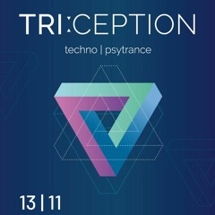 Tri - Ception 13 - 11 - 2021