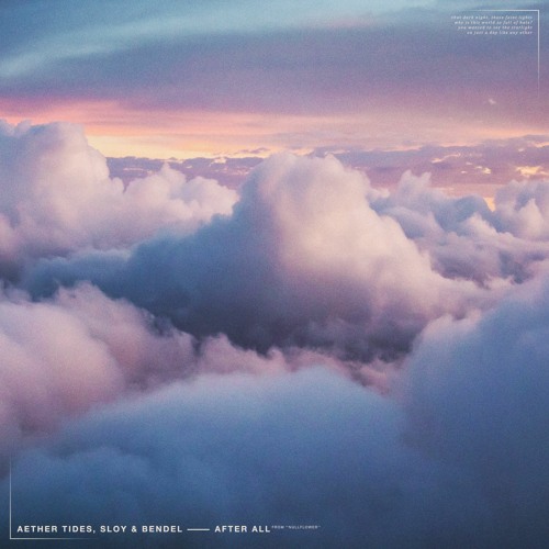 Aether Tides, SLOY & Bendel - After All (feat. Aaron Kusnier)