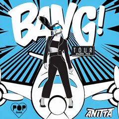 Anitta - Intro/Não Para (Bang Tour Studio Mix)