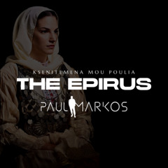 THE EPIRUS - MIX BY PAUL MARKOS 2025