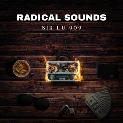 SIR LU 909 - RADICAL SOUNDS