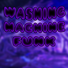 WASHING MACHINE HEART FUNK