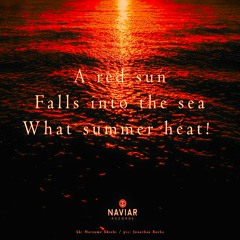 A red sun falls into the sea [naviarhaiku404]