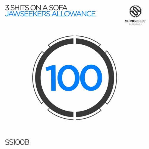 3 Shits On A Sofa - Jawseekers Allowance (Slingshot Recordings)