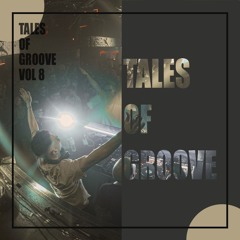 Nico Banfi - Tales Of Groove Vol.8