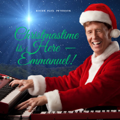 Christmastime Is Here - Emmanuel!
