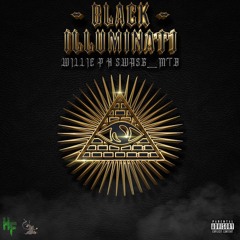 Willie P x Swa5g_Mtb - Black Illuminati (Freestyle)