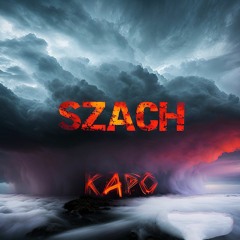 KaPo- ,,Szach'' (Prod.. Sanche Beats )