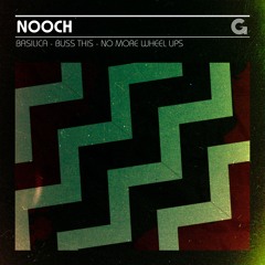 NOOCH - BUSS THIS