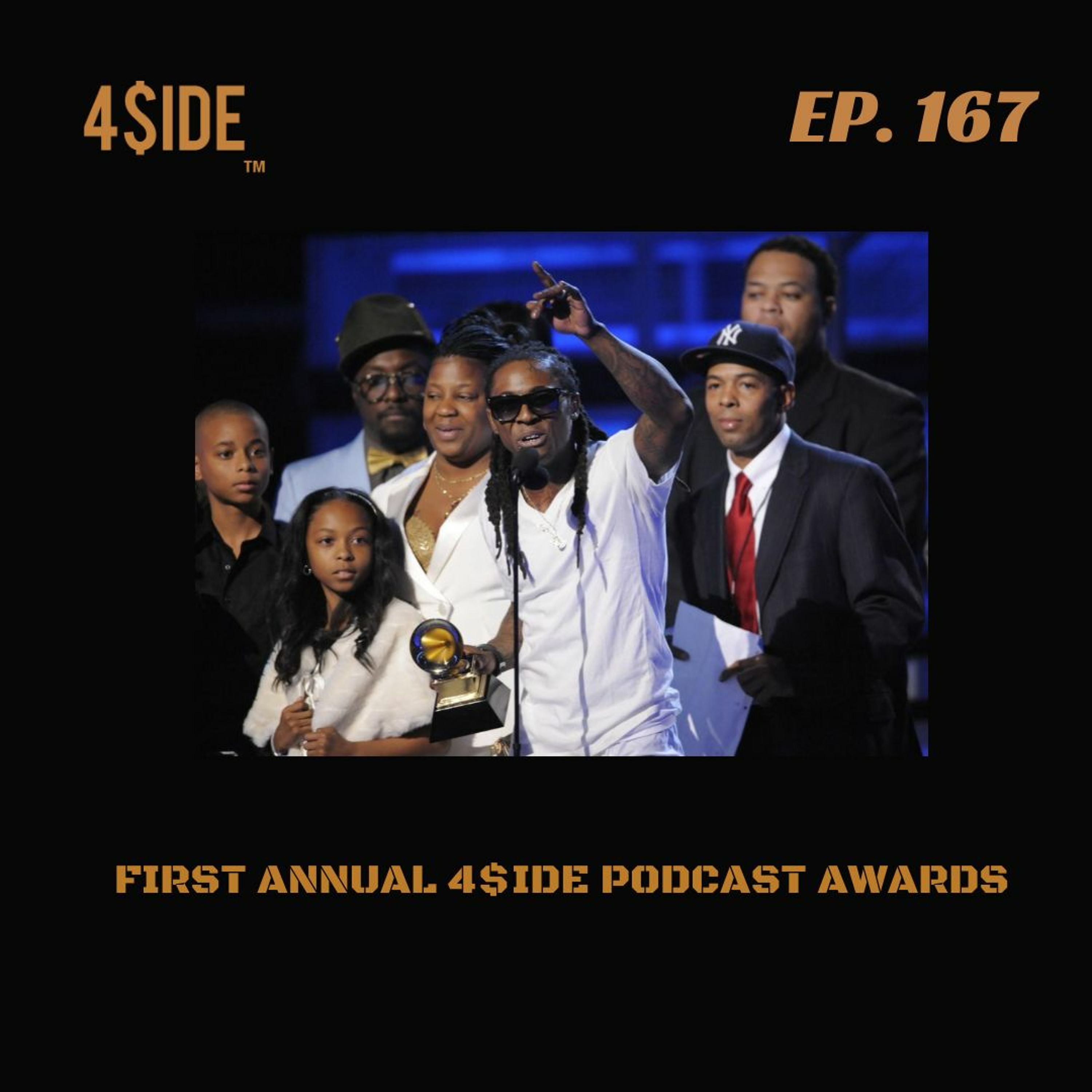 WELCOME TO THE FIRST ANNUAL 4$IDE PODCAST AWARDS episode artwork