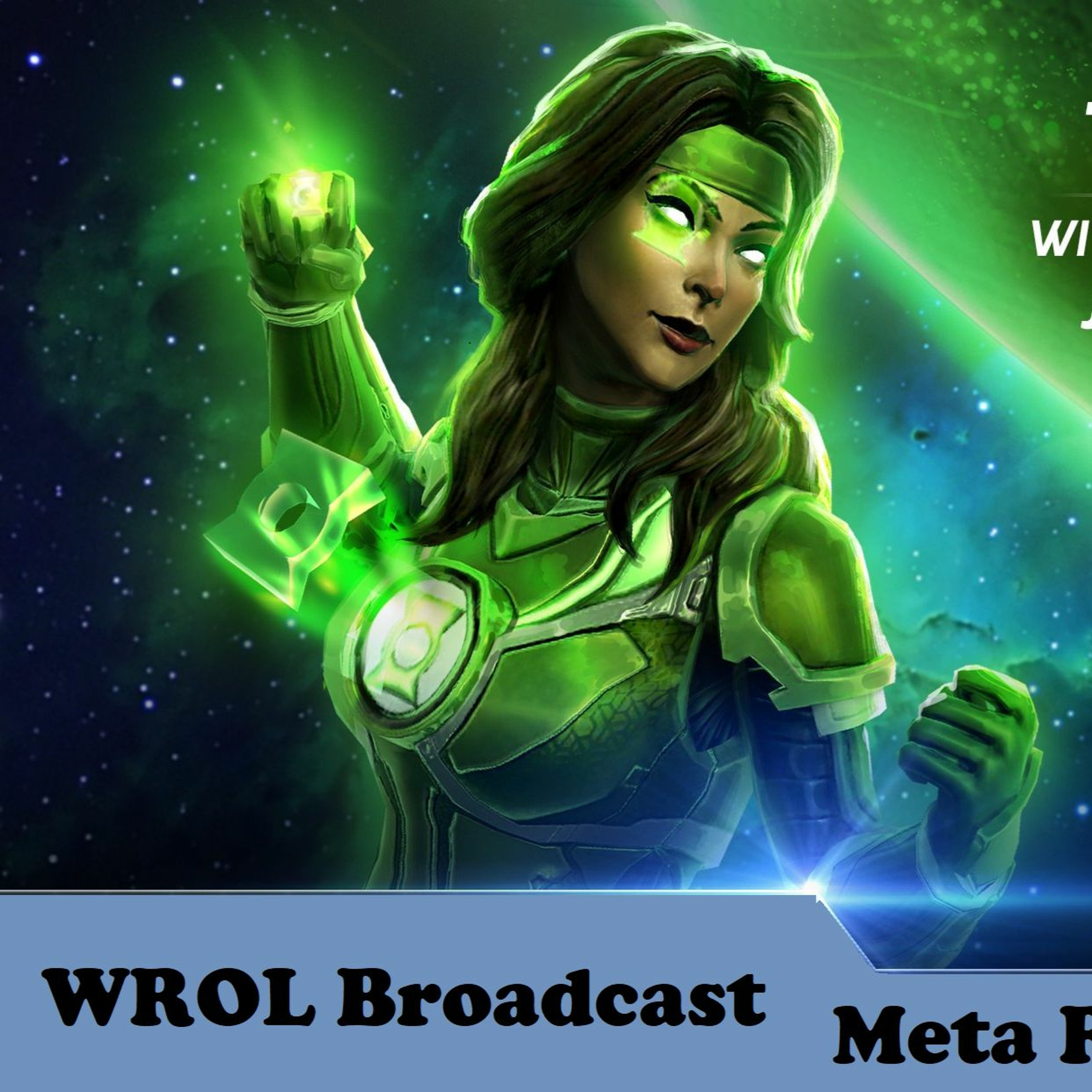 WROL Broadcast: DC Legends Unofficial Podcast!